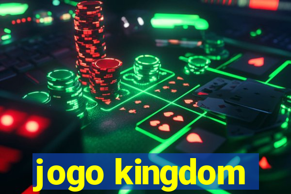 jogo kingdom